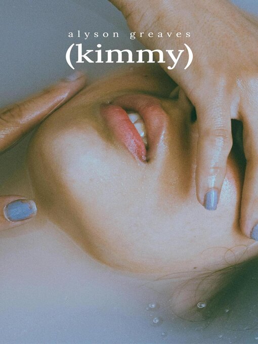 Title details for Kimmy by Alyson Greaves - Wait list